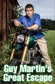 Poster do filme Guy Martin's Great Escape
