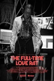 The Full-Time Love Rat movie poster