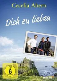 Poster do filme Cecelia Ahern: Dich zu lieben