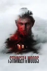 A Stranger in the Woods movie poster