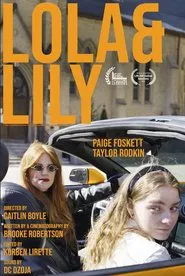 Lola & Lily movie poster