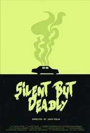 Silent But Deadly movie poster