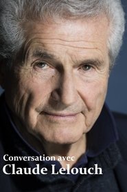 Conversation avec Claude Lelouch movie poster