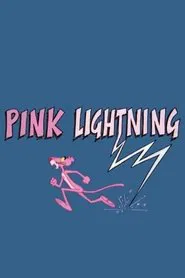 Pink Lightning movie poster
