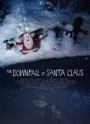 The Downfall of Santa Claus movie poster