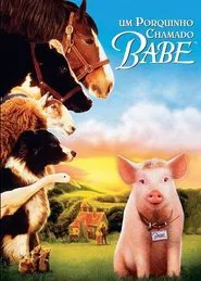 Poster do filme Babe, o Porquinho Atrapalhado