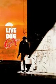 To Live and Die in L.A. movie poster