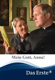 Mein Gott, Anna! movie poster