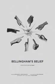 Bellingham’s Belief movie poster