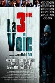 La 3ème Voie movie poster