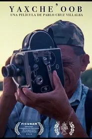 Yaxche’oob movie poster