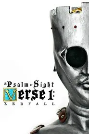 Poster do filme A Psalm of Sight Verse 1: Zerfall
