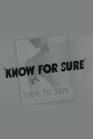 Know For Sure movie poster