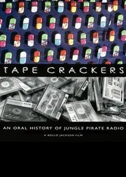 Tape Crackers: An Oral History of Jungle Pirate Radio movie poster