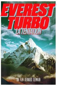 Everest Turbo - La Tentation movie poster