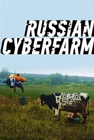 Russian Cyberpunk Farm movie poster