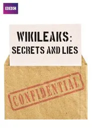 Wikileaks: Secrets and Lies movie poster