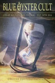 Blue Öyster Cult - Live At Rock Of Ages Festival 2016 movie poster