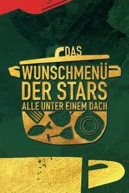 Das Wunschmenü der Stars tv show poster