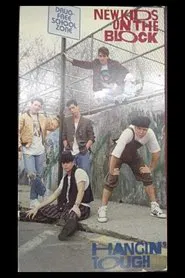 New Kids On The Block: Hangin' Tough movie poster