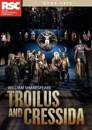 RSC Live: Troilus and Cressida movie poster