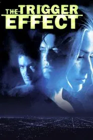 The Trigger Effect movie poster