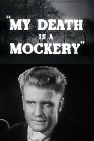 Poster do filme My Death Is a Mockery