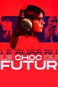 Poster do filme The Shock of the Future