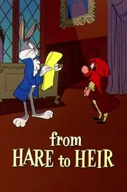 From Hare to Heir movie poster