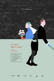 Poster do filme If This Isn't Love
