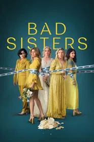 Bad Sisters tv show poster