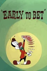 Early to Bet movie poster