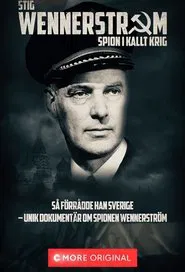 Stig Wennerström - Spion i kallt krig tv show poster