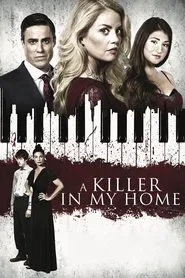 A Killer in My Home movie poster