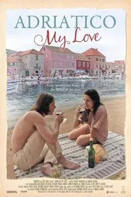 Adriatico My Love movie poster