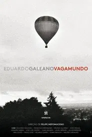 Poster do filme Eduardo Galeano, Vagamundo