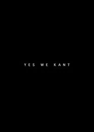 Yes We Kant movie poster