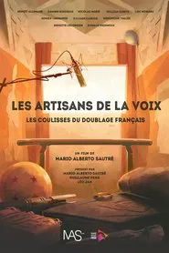 Poster do filme Les artisans de la voix : Les coulisses du doublage français