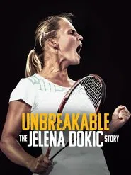 Unbreakable: The Jelena Dokic Story movie poster