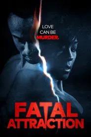 Fatal Attraction tv show poster