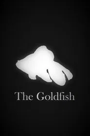 The Goldfish movie poster
