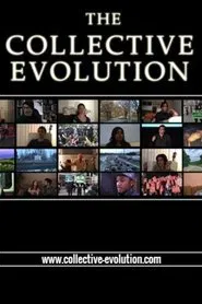The Collective Evolution movie poster