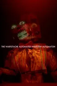 The Warfstache Automated Interview Automaton movie poster