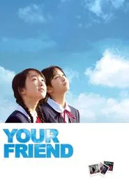 Your Friend movie poster