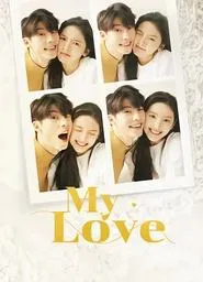 My Love movie poster
