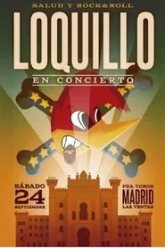 Poster do filme Loquillo: Salud y Rock and Roll (Las Ventas)
