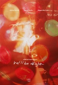 We'll Be Alright movie poster