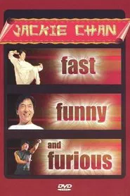 Jackie Chan: Fast, Funny and Furious movie poster