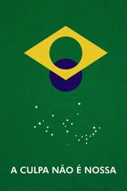 Poster do filme A Culpa Não é Nossa