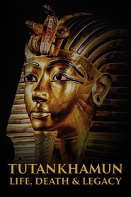 Tutankhamun: Life, Death & Legacy tv show poster